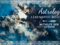 Astrologie – Den Lebensweg meistern mithilfe der Sterne